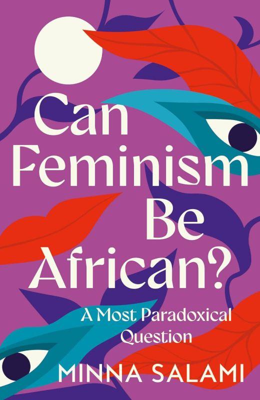 Can FeNdogosm be African? by Minna Salami